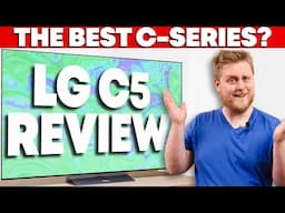 LG C5 OLED Review: The Best C-Series in Years... If They Fix One Issue
