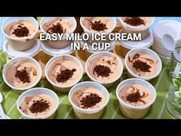 Easy MILO Ice Cream in a Cup — Super Sarap na pang Negosyo pa