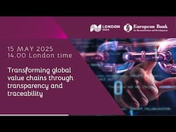 Transforming global value chains through transparency and traceability