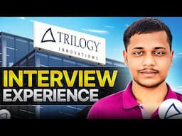Trilogy Innovations Interview Experience | Complete Journey🔥