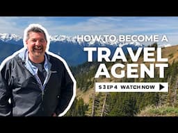 Avoid These Common Mistakes When Becoming a Travel Agent