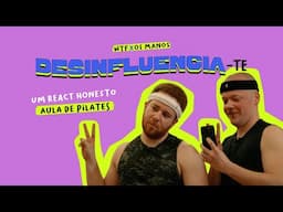 WTF Apresenta: Desinfluencia-te l Aula de Pilates