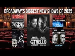 Every New Broadway Play & Musical for 2025