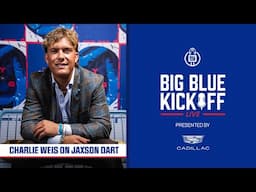 NFL Assistant Coach and Super Bowl Champion Charlie Weis | Big Blue Kickoff Live | New York Giants
