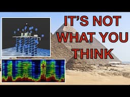 The Megastructures under the Pyramids aren't a city or a power plant