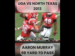 UGA had a 98 Yard Touchdown vs North Texas in 2013!!