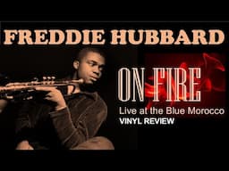 Freddie Hubbard RSD vinyl release - On Fire: Live at the Blue Morocco