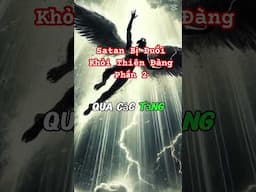 Satan Bị Khỏi Thiên Đàng Phần 2