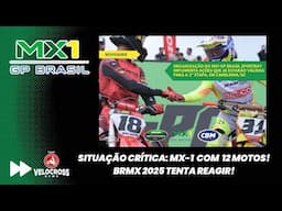 ⚠️ Situação crítica: MX-1 quase vazia! Brasileiro de Motocross tenta reagir!
