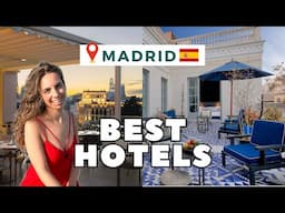 The BEST Areas & Hotels to stay in Madrid Spain in 2025: Top 10 Luxury, Mid-Range & Budget Hotels