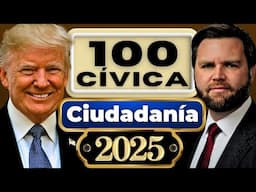 Traducción de español a inglés: 100 respuestas fáciles 2025 examen cívica de USCIS y consejos útiles
