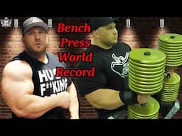 The Man Who Broke the Bench Press World!