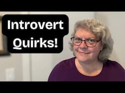 7 Weird Things Introverts Do That Aren’t Actually Weird