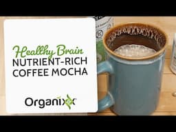 Healthy Brain Nutrient-Rich Coffee Mocha