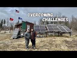 Overcoming Challenges on our Homestead | Life Off Grid in Maine
