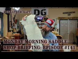 Monday Morning Saddle Shop Briefing: Episode 141