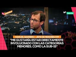 MANUEL BARRETO: UNO DE LOS GRANDES PILARES DEL PROYECTO ES LA FORMACIÓN DE MENORES | AL ÁNGULO ⚽🥅