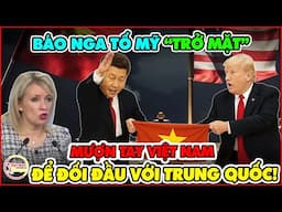 Báo Nga Tố Mỹ Lột Bỏ Mặt Lạ: Mượn Tay Việt Nam Làm Bàn Đạp Để Đối Đầu Với Trung Quốc