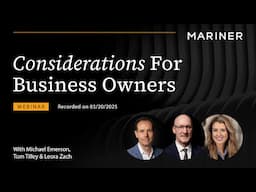 Considerations for Business Owners | Webinar