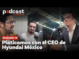 Los planes maestros de Hyundai ¿Viene Genesis? Edgar Carranza 🇲🇽🇰🇷 | AutoDinámico Podcast - Ep.14