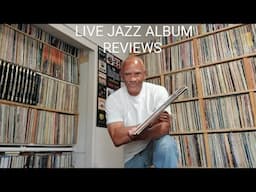 Reviews of viewer recommended live jazz albums