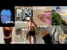 pack with me, glow up + prep for my tropical vacation | travel essentials & haul