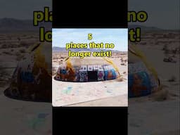 5 Places that NO Longer Exist 😱 #shorts