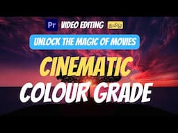 🔥Cinematic கலர் கிரேடிங் செய்வது எப்படி? Adobe Premiere Pro | Cinematic Color Grading   in Tamil