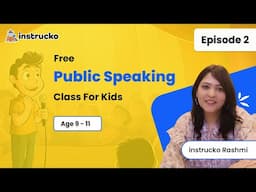 Public Speaking for Kids | Parts of a speech | Episode 2 | Ages 9-11 | @instrucko
