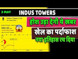 Indus Towers Share latest news today🟢indus tower share latest news today🟢 indus towers news