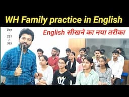 wh Family practice in English | English speaking class |English speaking course | English institute|