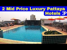 Pattaya Low Season Prices for 2 Luxury City Center Hotels