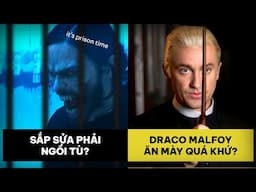 Phê Phim News: TOM FELTON trở lại với DRACO MALFOY sau 14 năm | JARED LETO bị NHIỀU PHỤ NỮ cáo buộc