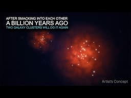 Quick Look: Galaxy Clusters on Course to Crash Again, NASA's Chandra Finds