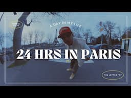 24 Hours In Paris (And Germany)