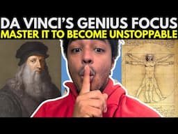 This is How Legends Move – Da Vinci’s Focus Decoded