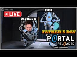 🔴LIVE - Father's Day Portal Reloaded Stream - Tainted Grail Later! | Daily Stream # 2578