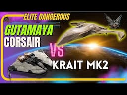 Who Wears the Crown?  Gutamaya Corsair vs Krait Mk2