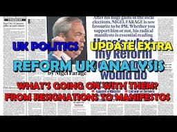 Reform UK: What's Going on with Them? From Resignations to Manifestos