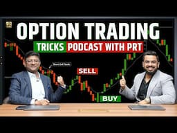 Options Trading Tricks to Earn Money in Stock Market || PodCast with PRT