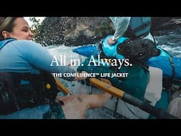 All in. Always. | The Confluence™ Life Jacket