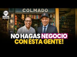 GENTE CON LAS QUE NO SE PUEDE HACER NEGOCIOS