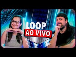 Loop ao Vivo 517!