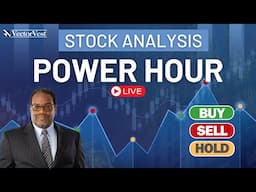 🔴 [LIVE] Stock Analysis Power Hour | VectorVest