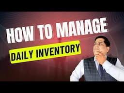 How to manage daily inventory in a restaurant | Inventory Management | Sanjay Jha