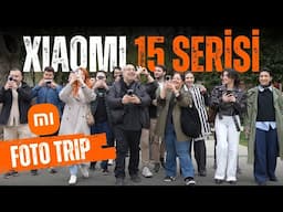 Xiaomi 15 ve 15 Ultra ile Çengelköy Fotoğraf Gezisi | Xiaomi Fan'larla Foto Trip