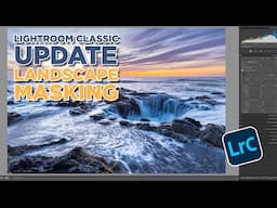 Major Landscape Masking Update! Lightroom Classic (April 2025)