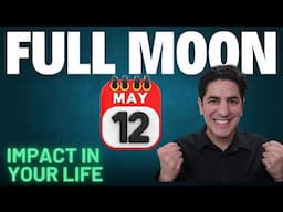 🌕May 12 - FULL MOON – Impact on All Zodiac Signs  | Vedic Astrology & Spiritual Remedies
