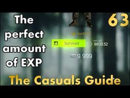 The Perfect Amount of EXP - A Casuals Guide to Tarkov - EP 63