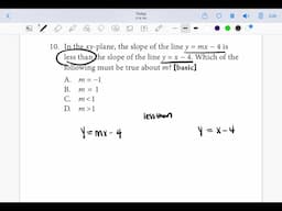 SLOPE & GRAPHING QUESTION ON TSI MATH PRACTICE TEST….in the system-plane, the slope of the line…